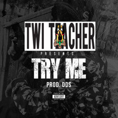 Dej Loaf - Try Me (Twi Teacher Ghana Version)