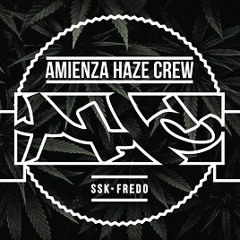 Amienza Haze Crew - Visions néfaste