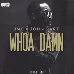 Jonn Hart - Whoa Damn