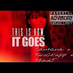 She Know ft Santana x ThadJ