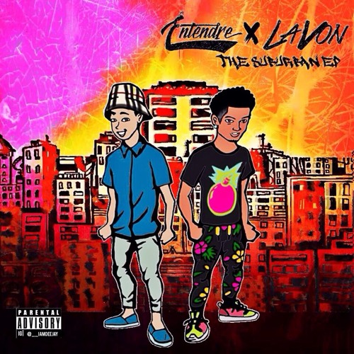 Entendre' & LaVon - The Suburban EP