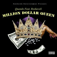 Quando - Million Dollar Queen Feat. Reekaveli | Prod.TrackRebelz