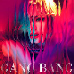 Gang Bang (William Orbit Kee Club Her-issue Re-Edit)