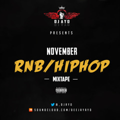 November New RNB & Hiphop mix by @_djayo