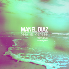 Manel Diaz - Serotonin