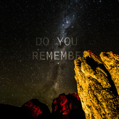 Do You Remember