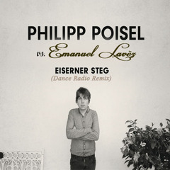 Philipp Poisel Vs. Emanuel Lavèz - Eiserner Steg (Radio Dance Remix)