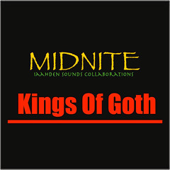 Midnite - Kings Of Goth [Iaahden Sounds 2014]