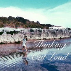 Ed Sheeran - Thinking Out Loud (cover)