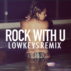 Ashanti - Rock With U (Lowkeys Remix)