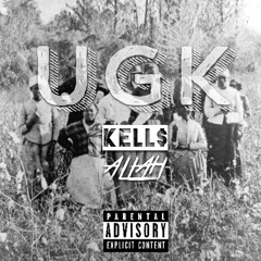 UGK - Kell$ (Ft. Rakim Allah)
