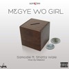Sarkodie M3gye Wo Girl Ft Shatta Wale Mp3