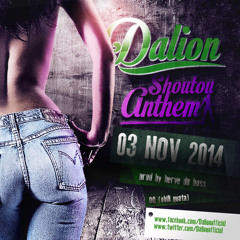 Dalion - Shoutou Anthem (Prod by Herve Da Boss)