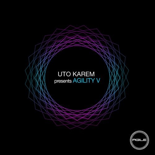 VA - Uto Karem presents AGILITY V