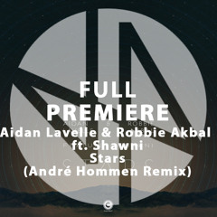 Aidan Lavelle & Robbie Akbal ft. Shawni - Stars (Andre Hommen Rmx)
