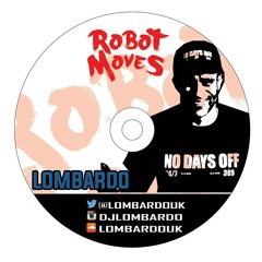 THIS IS LOMBARDO  Robot Moves