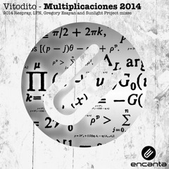 Vitodito - Multiplicaciones (Gregory Esayan Remix)