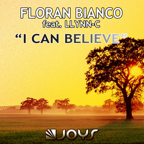 Floran Bianco Feat LLYNN C - I Can Believe (Marcus Remix)