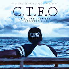 Theme Music Productions - C.T.F.O- Chill The F - Ck Out - Instrumental EP - 04 Dreamer