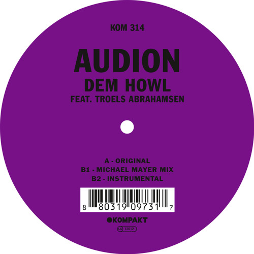 05 Audion - Dem Howl Feat Troels Abrahamsen - Joris Voorn Mix