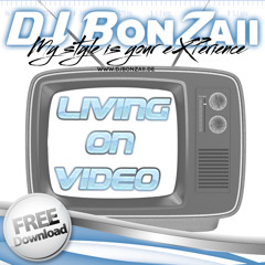 Trans X - Living On Video (DJ Bonzaii Remix) ***FREE DOWNLOAD***