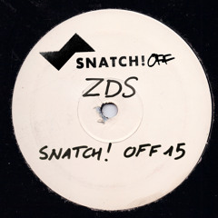 SNATCHOFF015 01. Cos He Jack (Original Mix) - ZDS (SNIP)