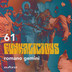 FUNKALICIOUS 061 - Romano Gemini