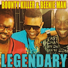 Bounty Killer & Beenie Man - Legendary [Starstruck Records 2014]