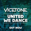 Vicetone - United We Dance