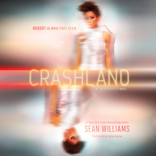 CRASHLAND by Sean Williams