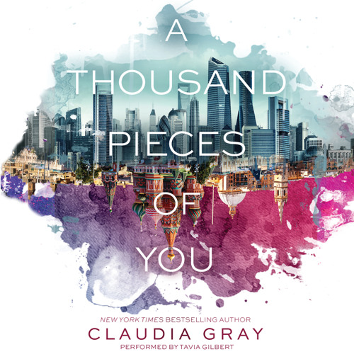 A THOUSAND PIECES OF YOU by Claudia Gray