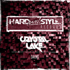 Crystal Lake - Sirens [OUT NOW]