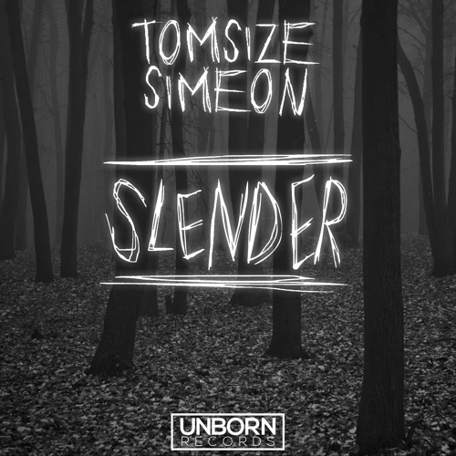 Tomsize & Simeon - Slender