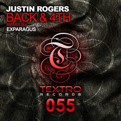 Justin Rogers - Back & 4th (Exparagus Remix) [2 min. preview]