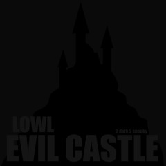 Evil Castle