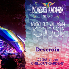 Descroix - Chill Out Gardens 03 - Boom Festival 2014