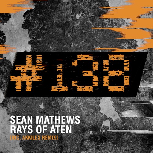 Sean Mathews - Rays of Aten (Original Mix)