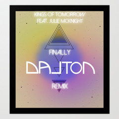 Kings of Tomorrow ft. Julie McKnight "Finally" (Dalton Remix)