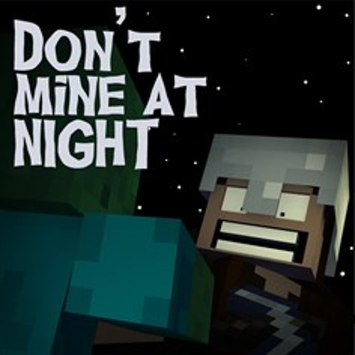 Don't Mine At Night - Yogscast - Parody of Friday Night |Minecraft Mondays|