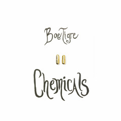 Bae Tigre - "Chemicals"