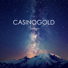 Casino Gold - Sunbeams (Original Mix)
