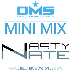 DMS MINI MIX WEEK #141 DJ NASTY NATE