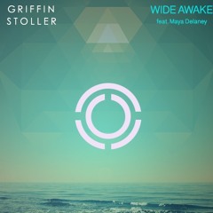 Griffin Stoller - Wide Awake feat. Maya Delaney