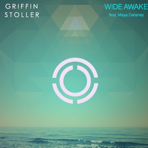 Griffin Stoller - Wide Awake feat. Maya Delaney