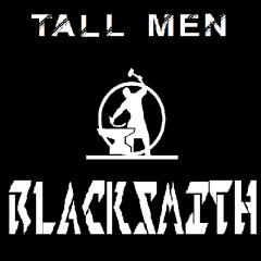 TallMen - Blacksmith (Original Mix)*** FREE DOWNLOAD ***