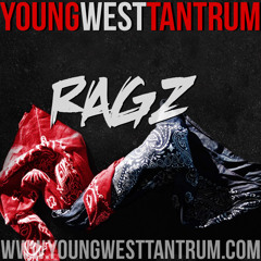 Young West Tantrum - Ragz  ft. B Fly and OYG RedRum781