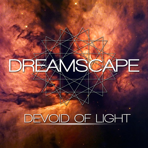 Dreamscape - Devoid Of Light [CLIP]