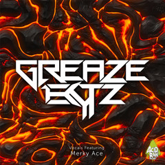 Blytz Ft. Merky Ace - Greaze (Original Mix)