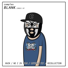 Blank (free) Ep - Complex - Recollection (free Download)