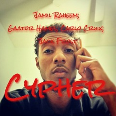 Gaator Hames; Carlo Cruix; Jamil Raheem; Jack Frost - Cypher